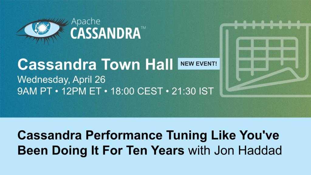 Announcing Monthly Apache Cassandra Town Halls